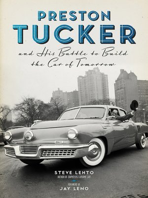 cover image of Preston Tucker and His Battle to Build the Car of Tomorrow
